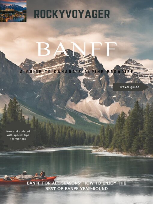 Title details for Banff Travel Guide 2024 by RockyVoyager - Available
